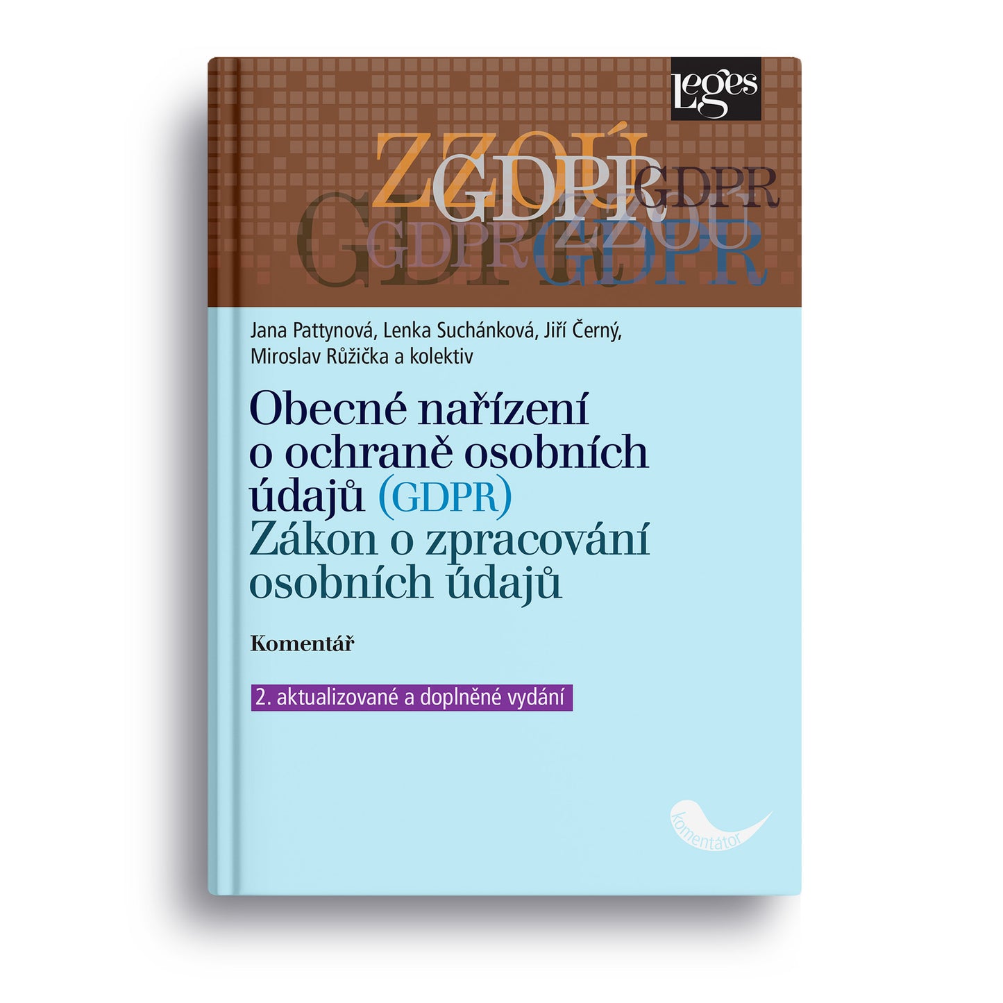 Obecné nařízení o ochraně osobních údajů (GDPR). Zákon o zpracování osobních údajů.