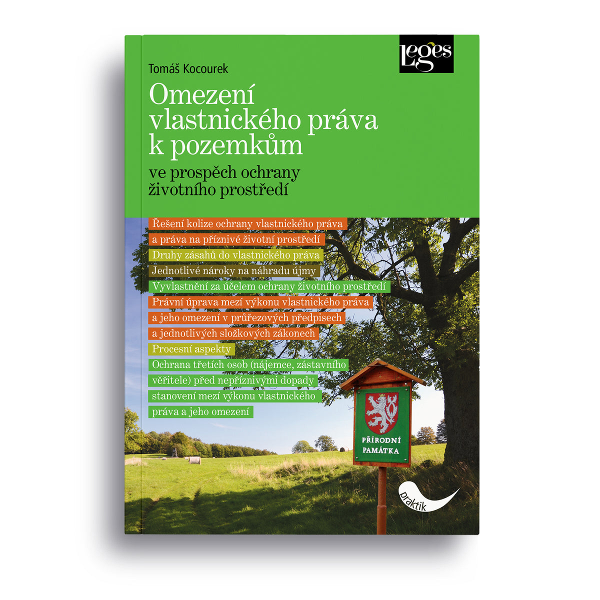 Omezení vlastnického práva k pozemkům ve prospěch ochrany životního prostředí