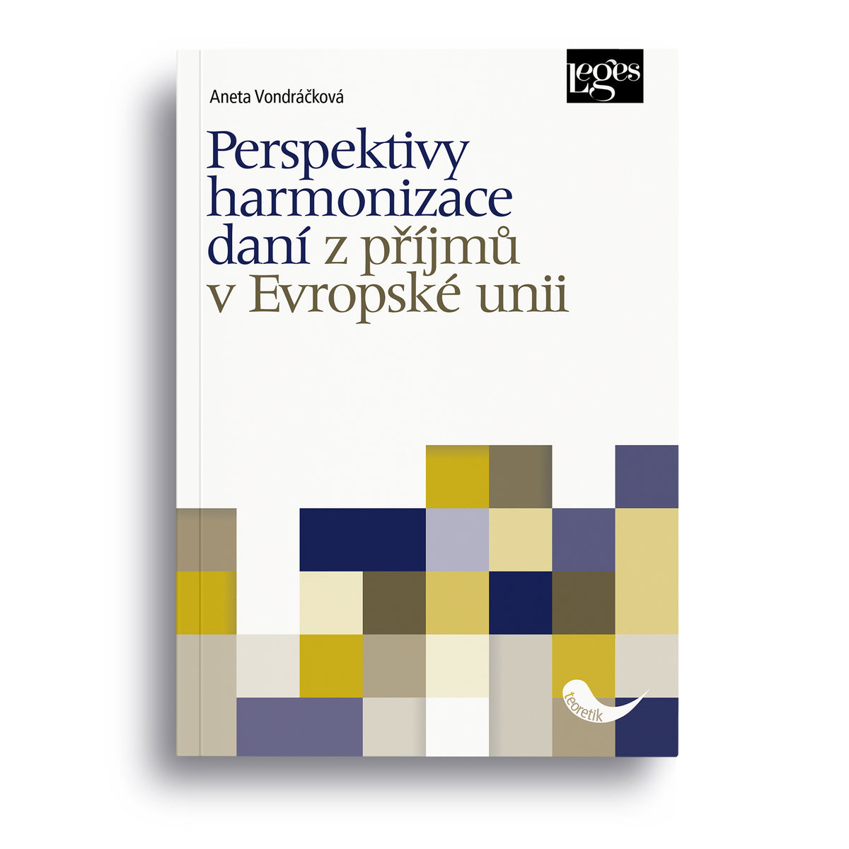 Perspektivy harmonizace daní z příjmů v Evropské unii