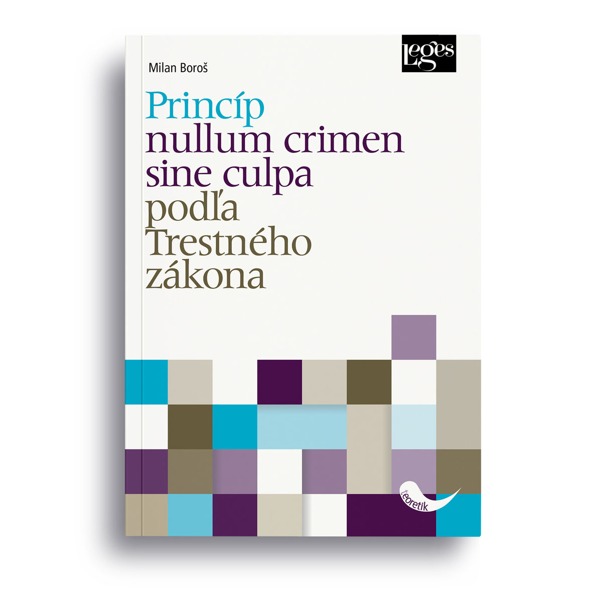 Princíp nullum crimen sine culpa podľa Trestného zákona