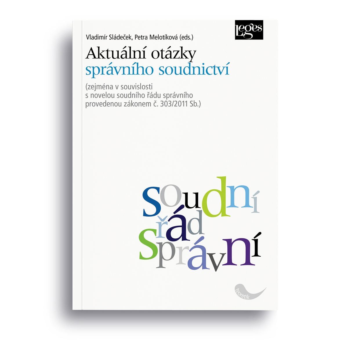 Aktuální otázky správního soudnictví