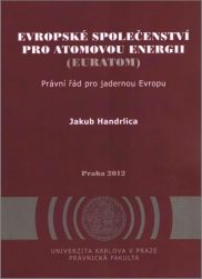 Evropské společenství pro atomovou energii (EURATOM): právní řád pro jadernou Evropu