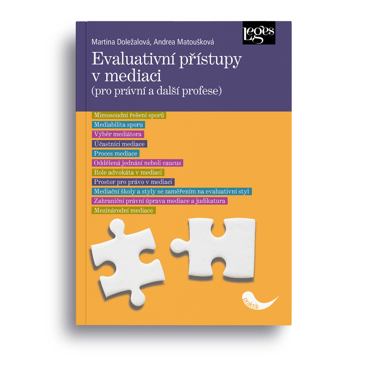 Evaluativní přístupy v mediaci (pro právní a další profese)