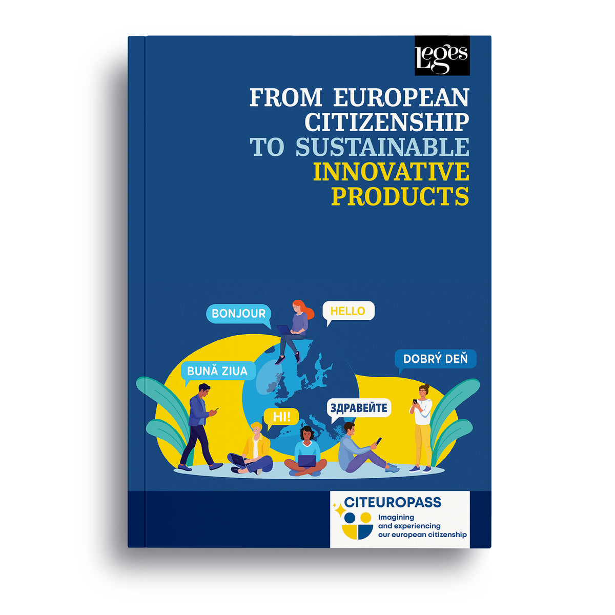From European Citizenship to Sustainable Innovative Products
