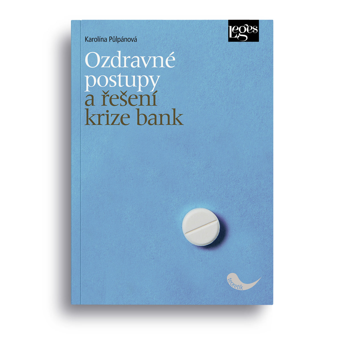 Ozdravné postupy a řešení krize bank