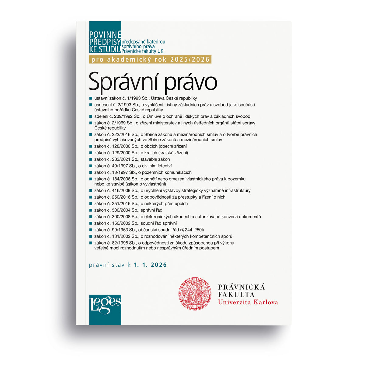 Povinné předpisy ke studiu: Správní právo