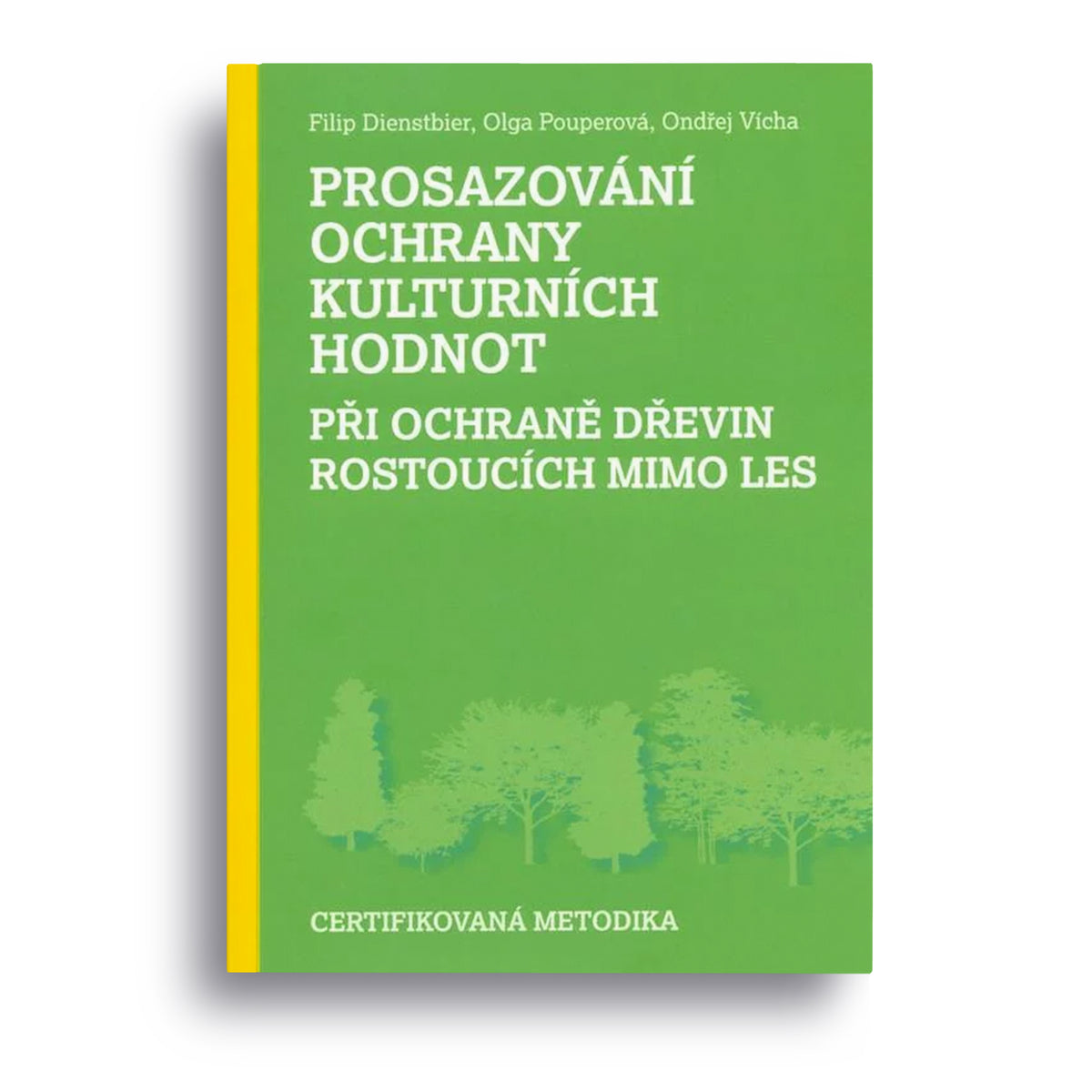 Prosazování ochrany kulturních hodnot při ochraně dřevin rostoucích mimo les