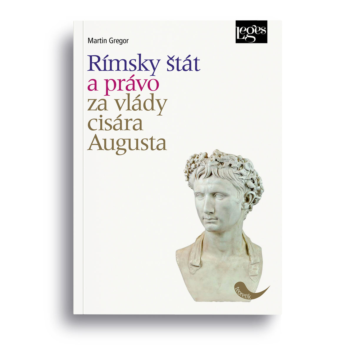 Rímsky štát a právo za vlády cisára Augusta
