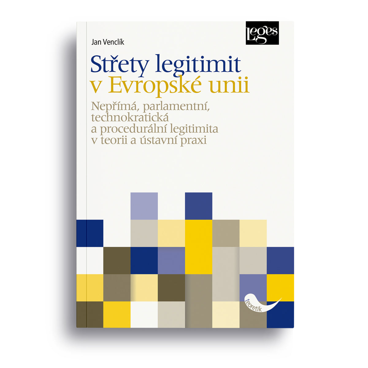Střety legitimit v Evropské unii