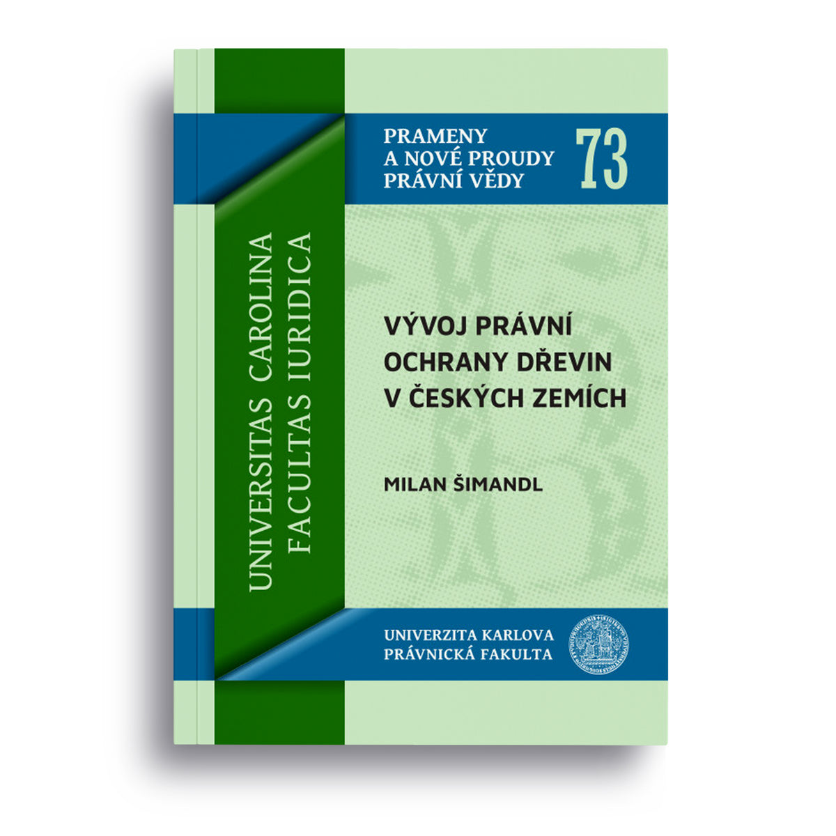 Vývoj právní ochrany dřevin v českých zemích
